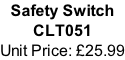 Safety Switch CLT051 Unit Price: £25.99